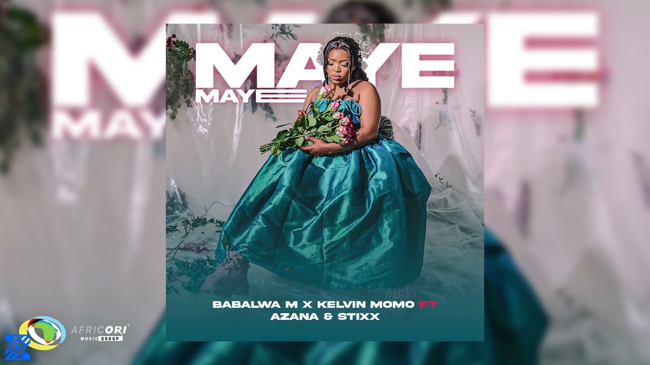 Download Kelvin Momo Maye Maye Ft Babalwa M Stixx Azana MP3 kelvin-momo-babalwa-m-set-to-shake-the-music-scene-with-a-3-step